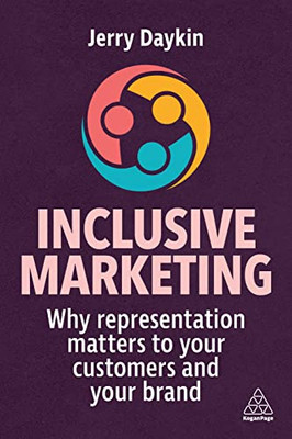 Inclusive Marketing: Why Representation Matters to Your Customers and Your Brand