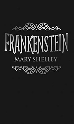 Frankenstein (Arcturus Ornate Classics, 10)