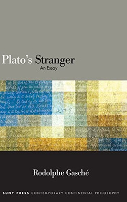 Plato's Stranger (SUNY in Contemporary Continental Philosophy)