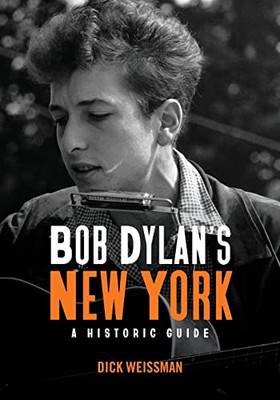 Bob Dylan's New York (Excelsior Editions)
