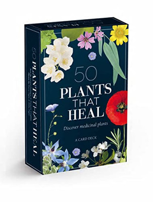 50 Plants that Heal: Discover Medicinal Plants - A Card Deck