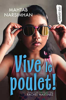 Vive le poulet! (Orca Currents en Français) (French Edition)