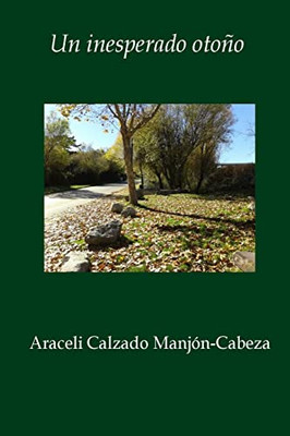 Un inesperado otoño (Spanish Edition)