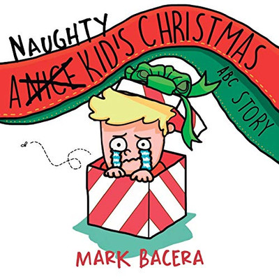 A Naughty Kid's Christmas ABC Story