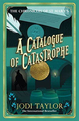 A Catalogue of Catastrophe (Chronicles of St. Mary's)