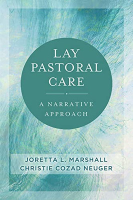 Lay Pastoral Care: A Narrative Approach