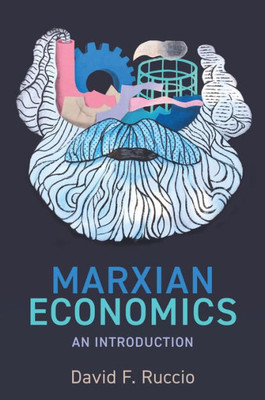 Marxian Economics: An Introduction - 9781509547975