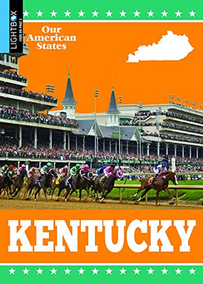 Kentucky (Our American States)