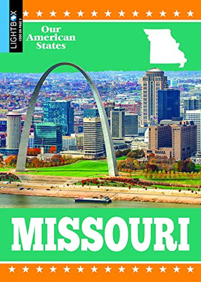 Missouri (Our American States)