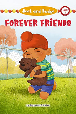 Jeet and Fudge: Forever Friends (Jeet and Fudge, 1)