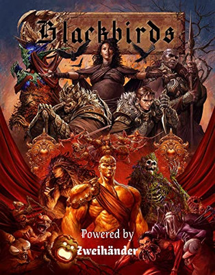 Blackbirds RPG: Powered by ZWEIHANDER RPG