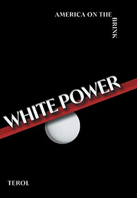 White Power: America on the Brink