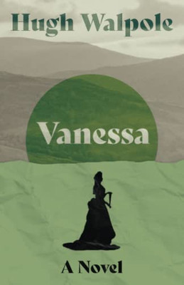 Vanessa: A Novel (Herries Chronicle)