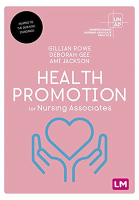 Health Promotion for Nursing Associates (Understanding Nursing Associate Practice)