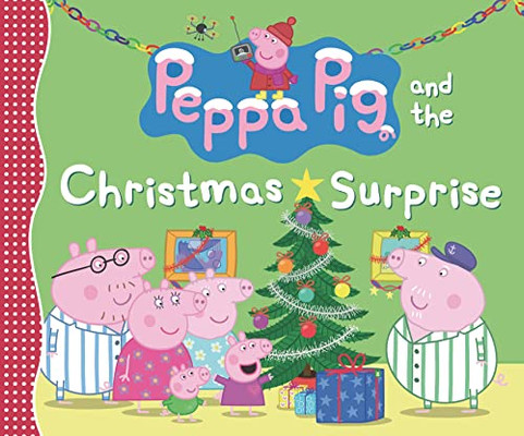 Peppa Pig and the Christmas Surprise