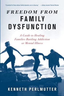 Freedom from Family Dysfunction