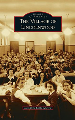 Village of Lincolnwood (Images of America)