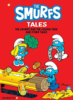 Smurf Tales #5: The Golden Tree and other Tales (The Smurfs Graphic Novels, 5)