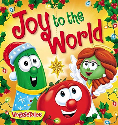 Joy to the World (VeggieTales)