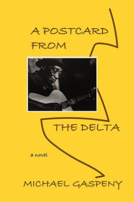 A Postcard from the Delta
