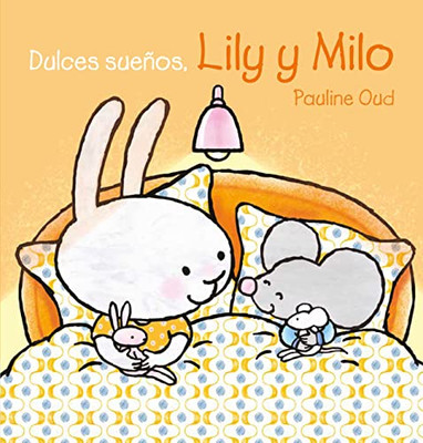 Dulces Sueños, Lily y Milo (Lily y Milo, 2) (Spanish Edition)
