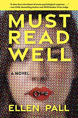 Must Read Well: A Novel