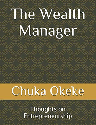 The Wealth Manager: Thoughts on Entrepreneurship