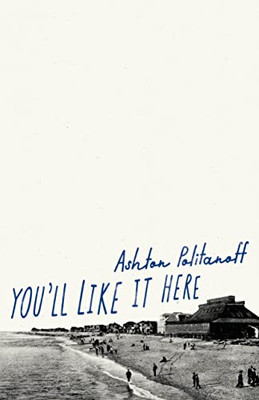 You'll Like it Here (American Literature)