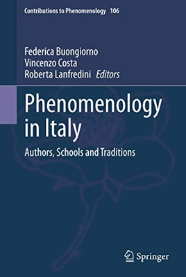 Phenomenology in Italy (Contributions to Phenomenology, 106)