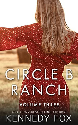 Circle B Ranch: Volume Three (Circle B Ranch volume sets)