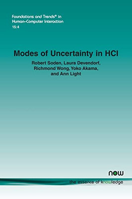 Modes of Uncertainty in HCI (Foundations and Trends(r) in Human-Computer Interaction)