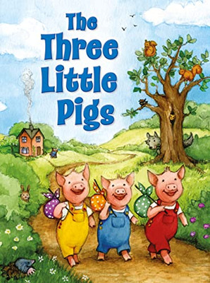 My Favorite Fairy Tales: The Three Little Pigs