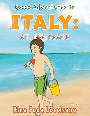 Rocco Adventures in ITALY: At the Beach