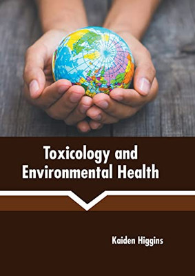 Toxicology and Environmental Health