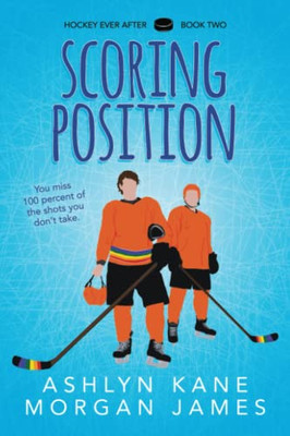 Scoring Position (Hockey Ever After)