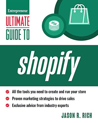 Ultimate Guide to Shopify (Entrepreneur Ultimate Guide)