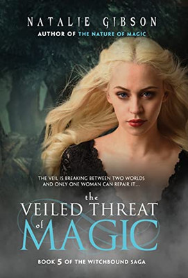 The Veiled Threat of Magic (Witchbound)