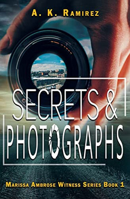 Secrets & Photographs (Marissa Ambrose Witness)