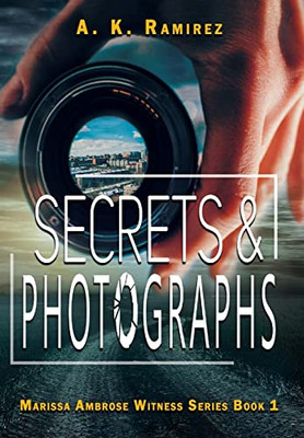 Secrets & Photographs (Marissa Ambrose Witness)