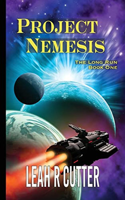 Project Nemesis (The Long Run)