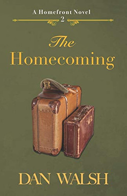 The Homecoming (A Homefront Novel)