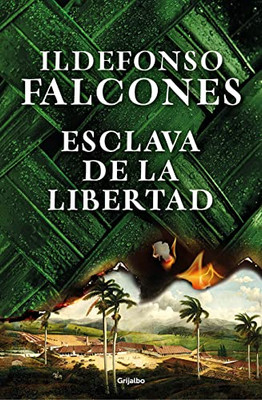 Esclava de la libertad / Slave of Freedom (Spanish Edition)