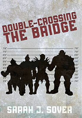 Double-Crossing the Bridge