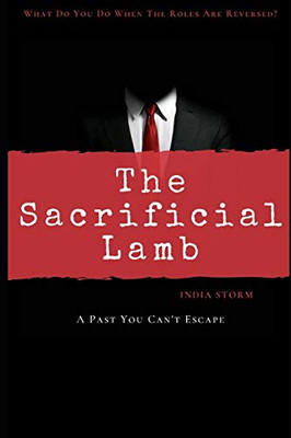 The Sacrificial Lamb: A Past You Can't Escape