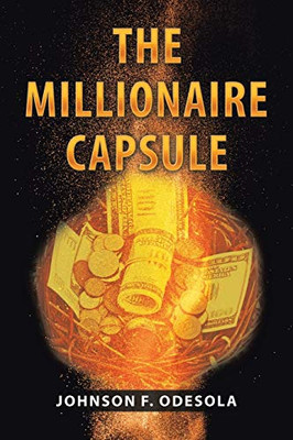 The Millionaire Capsule