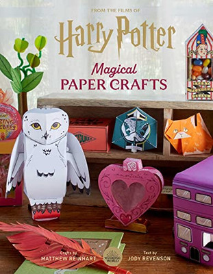 Harry Potter: Magical Paper Crafts: 24 Official Creations Inspired by the Wizarding World (Reinhart Studios)