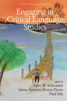 Engaging in Critical Language Studies (Readings in Language Studies)