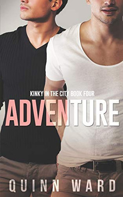 Adventure (Kinky in the City)