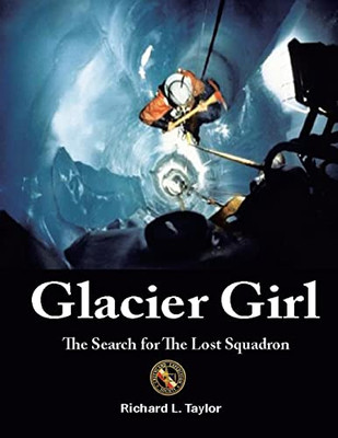 Glacier Girl: The Quest-The Prize