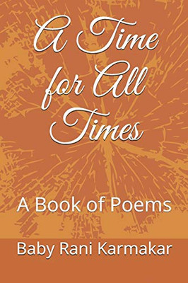 A Time of All Times: A Book of Poems